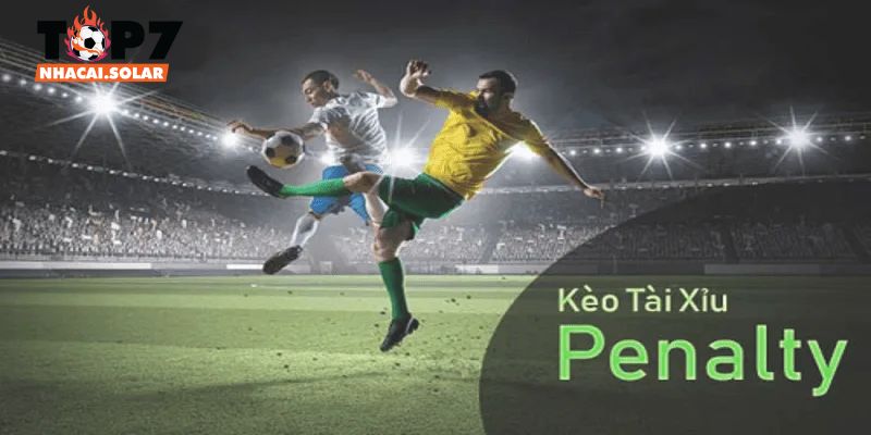 Hướng dẫn chơi kèo penalty hiệu quả tại Top7nhacai